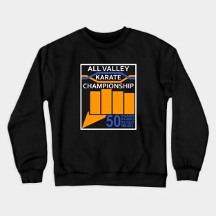 All Valley Karate Championship 50th Anniversay Crewneck Sweatshirt